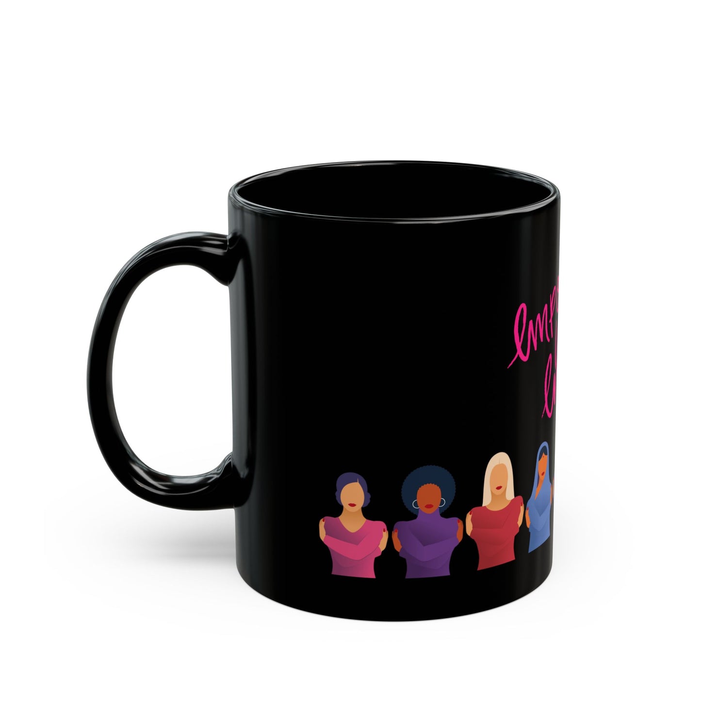 Empowered Women Inspirational Coffee Cup